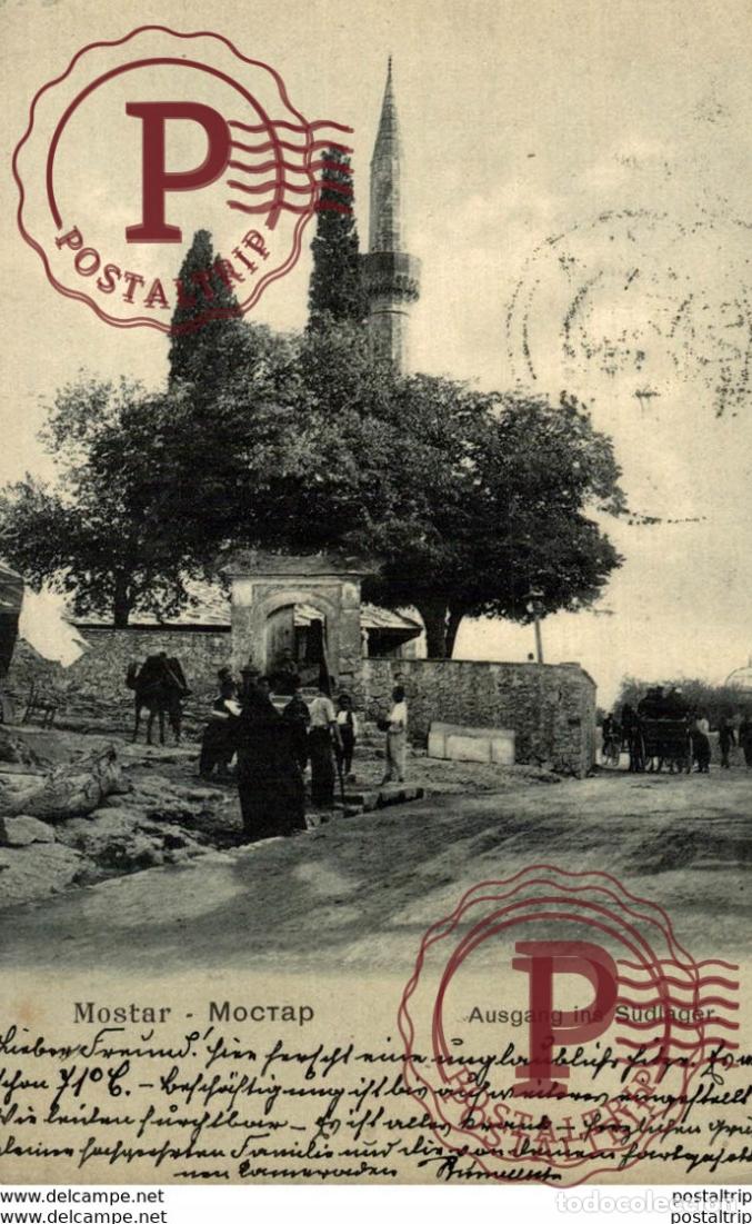 Cartoline: MOSTAR AUSGANG INS SUDLAGER BOSNIA Y HERZEGOVINA BOSNIEN UND HERZEGOWINA