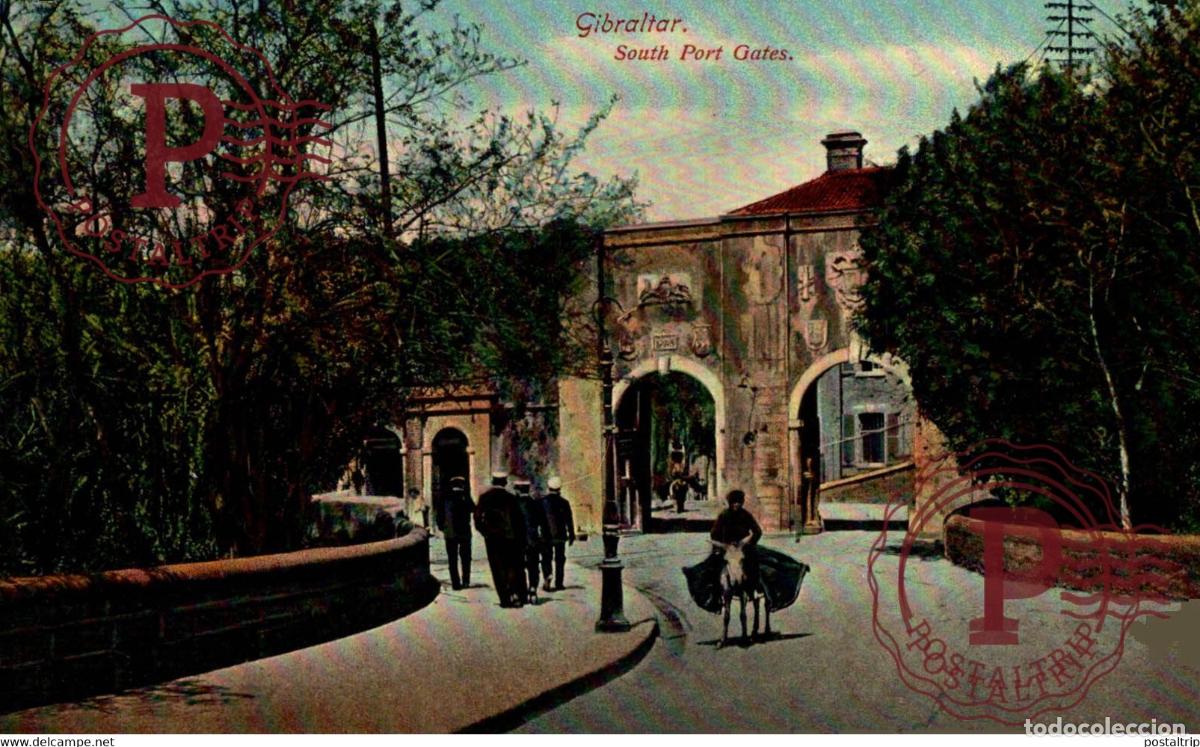 Cartes Postales: GIBRALTAR SOUTH PORT GATES