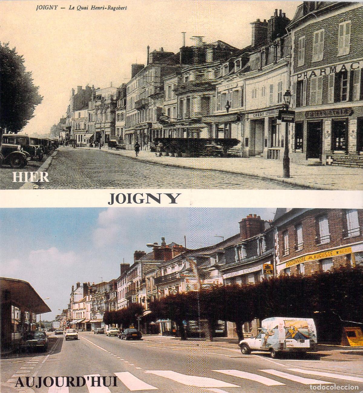 Postkarten: Postal de Joigny, Francia - Comparativa Quai Henri-Ragobert Ayer y Hoy