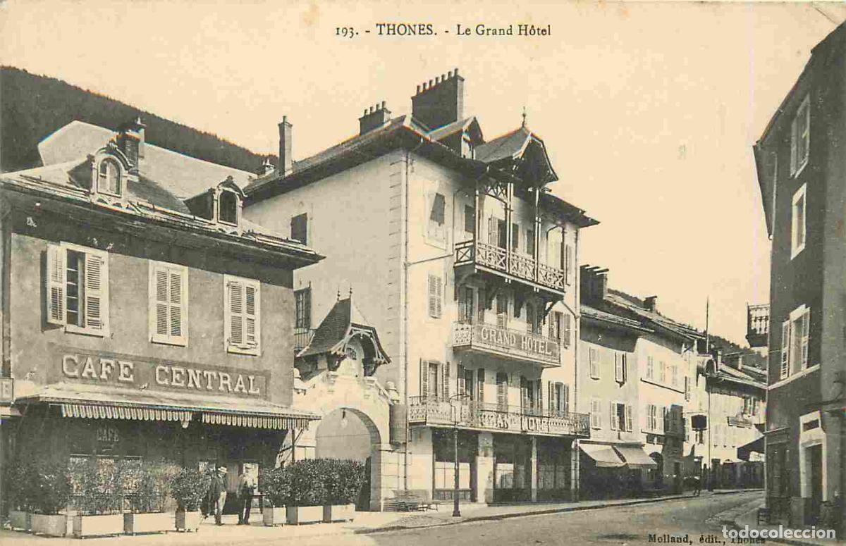 Postales: Carte Postale Ancienne - 74 - Thones - Le Grand h&ocirc;tel - Anim&eacute;e - CPA - Voir Scans Recto-Verso