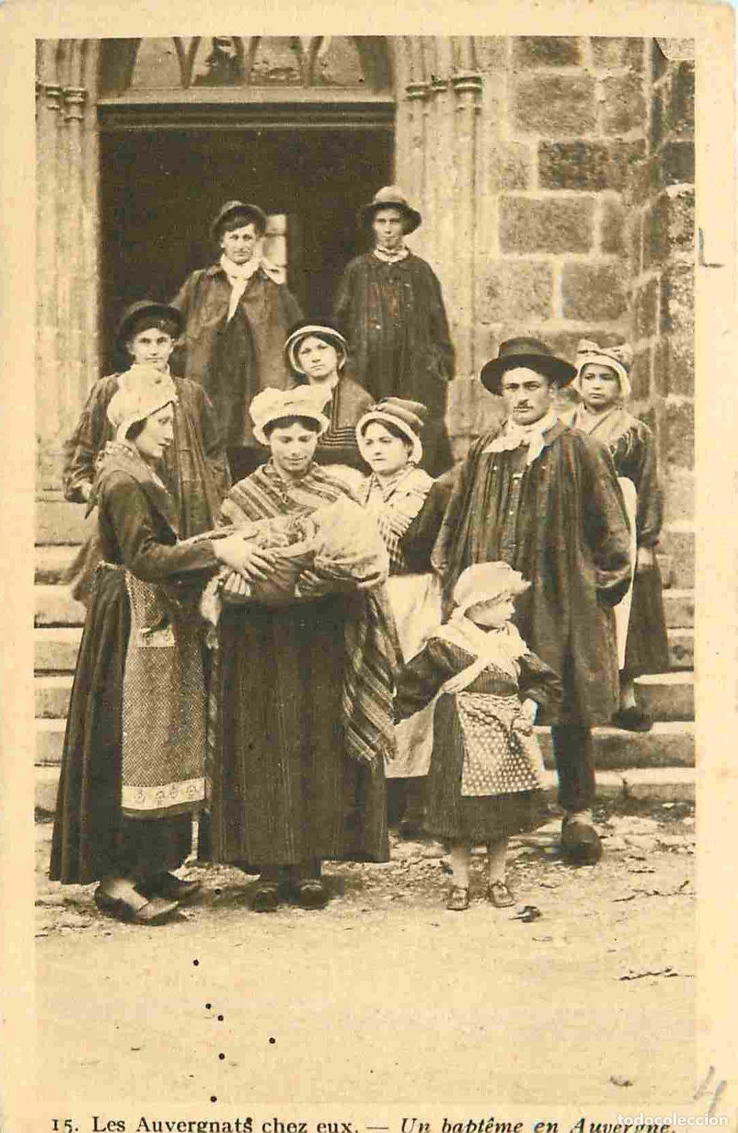 Cartes Postales: Carte Postale Ancienne - France - Auvergne - Un bapt&ecirc;me en auvergne - Anim&eacute;e - Folklore Sc&egrave;nes et Ty