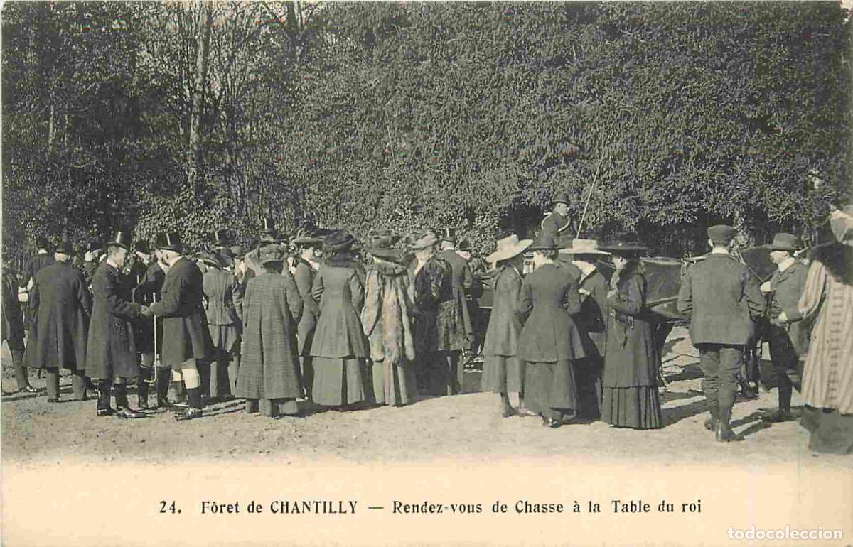 Postales: Carte Postale Ancienne - 60 - Chantilly - For&ecirc;t de Chantilly - Rendez-vous de Chasse &agrave; la Table du r