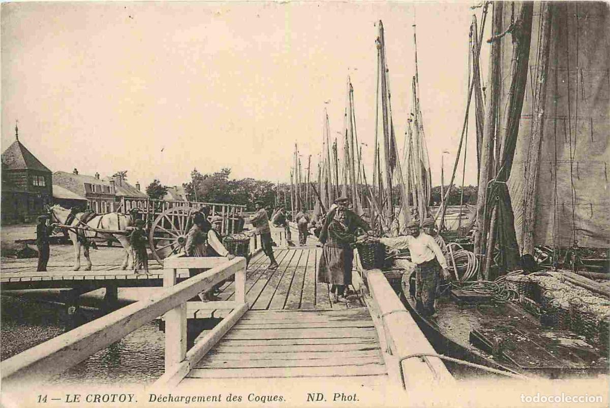 Postkarten: Carte Postale Ancienne - 80 - Le crotoy - D&eacute;chargement des coques - Anim&eacute;e - CPA - Voyag&eacute;e en 1917 -