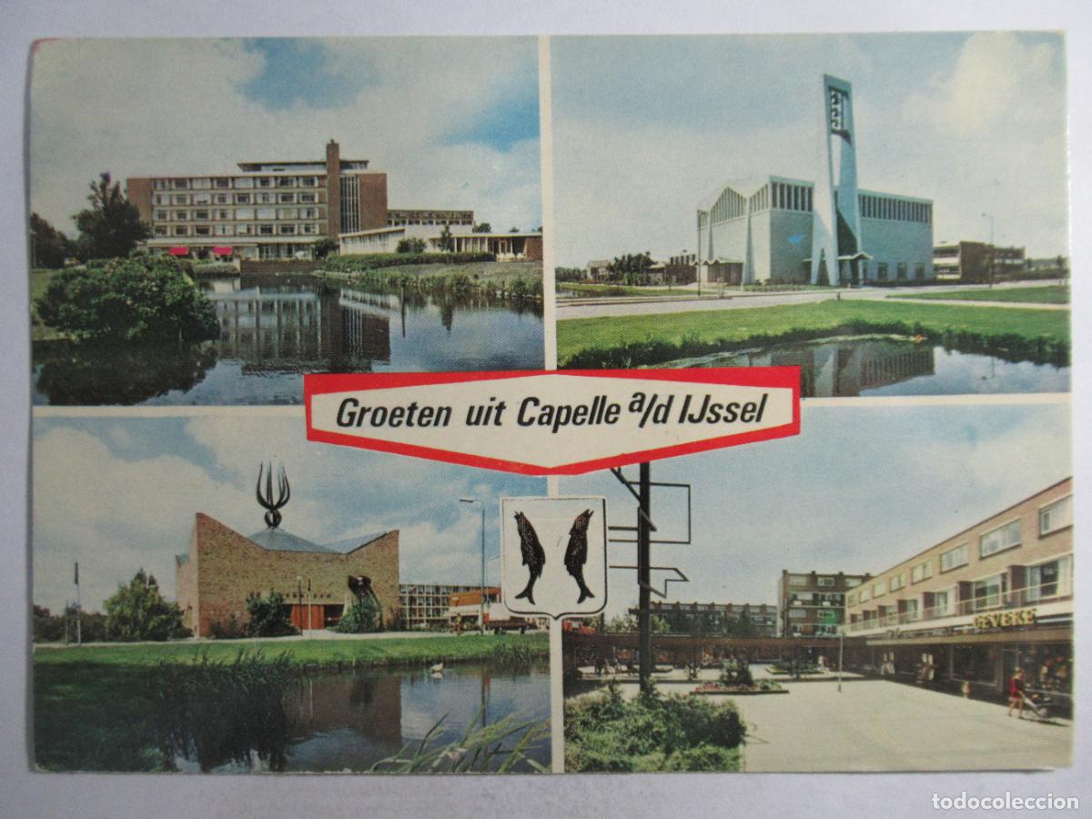 Postales: Pa&iacute;ses Bajos / Netherlands - Groeten uit Capelle a/d IJssel - Circulada