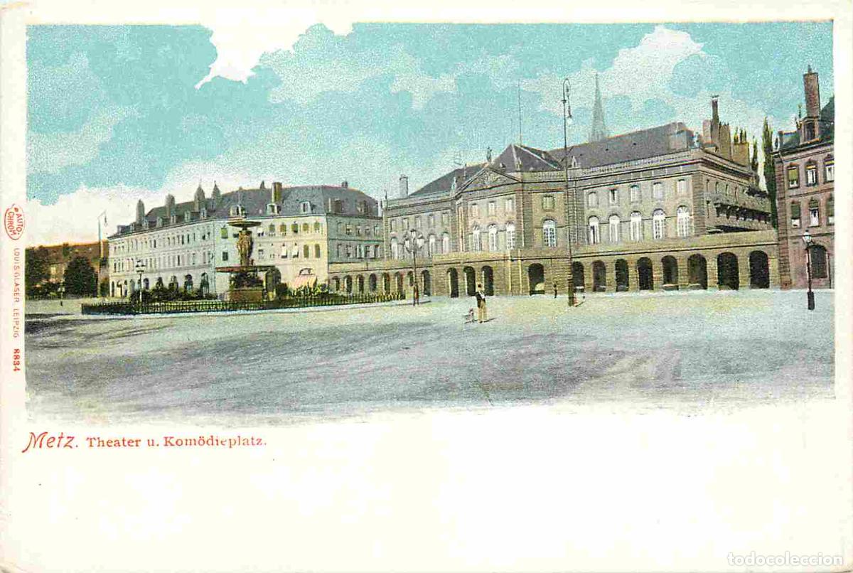 Cartes Postales: Carte Postale Ancienne - 57 - Metz - Theater u komodieplatz - Pr&eacute;curseur - Coloris&eacute;e - CPA - Voir Sc