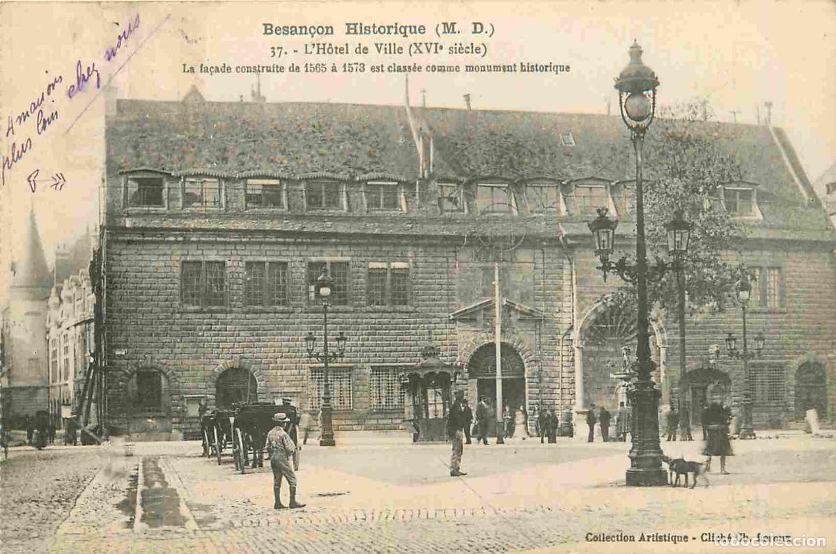 Postcards: Carte Postale Ancienne - 25 - Besan&ccedil;on - Besan&ccedil;on Historique - L'H&ocirc;tel de Ville XVIe si&egrave;cle La fa&ccedil;ad