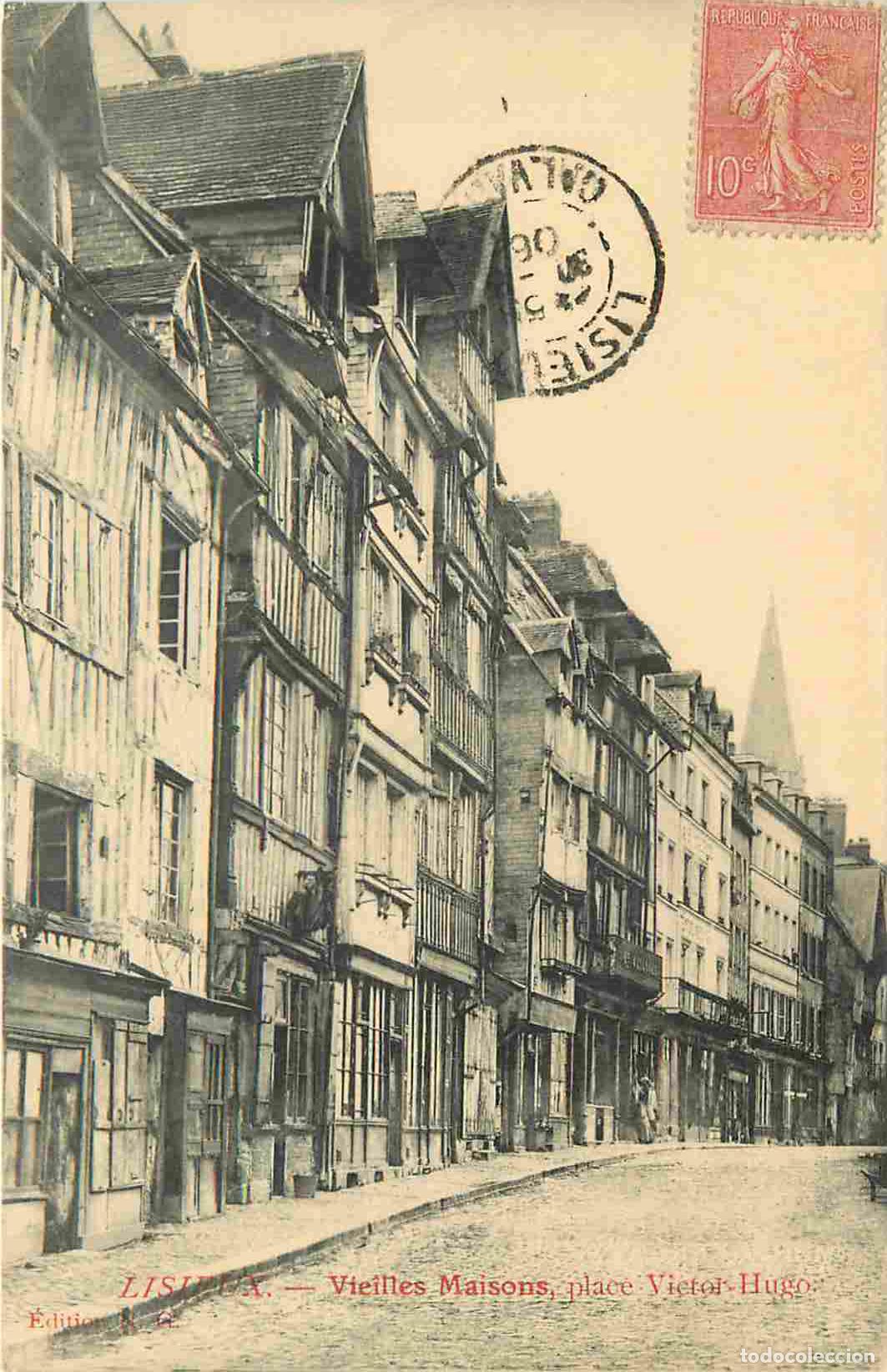 Postcards: Carte Postale Ancienne - 14 - Lisieux - Vieilles Maisons place Victor Hugo - CPA - Oblit&eacute;ration de 1