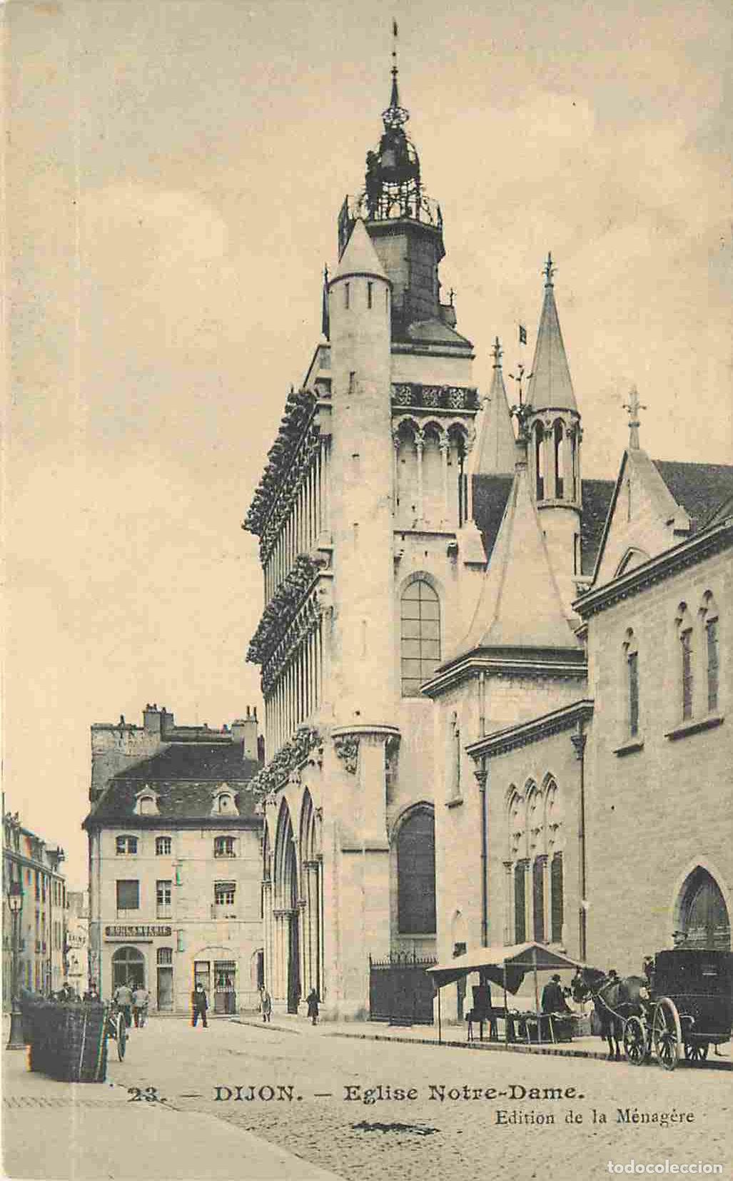 Postales: Carte Postale Ancienne - 21 - Dijon - Eglise notre-dame - Anim&eacute;e - CPA - Voir Scans Recto-Verso