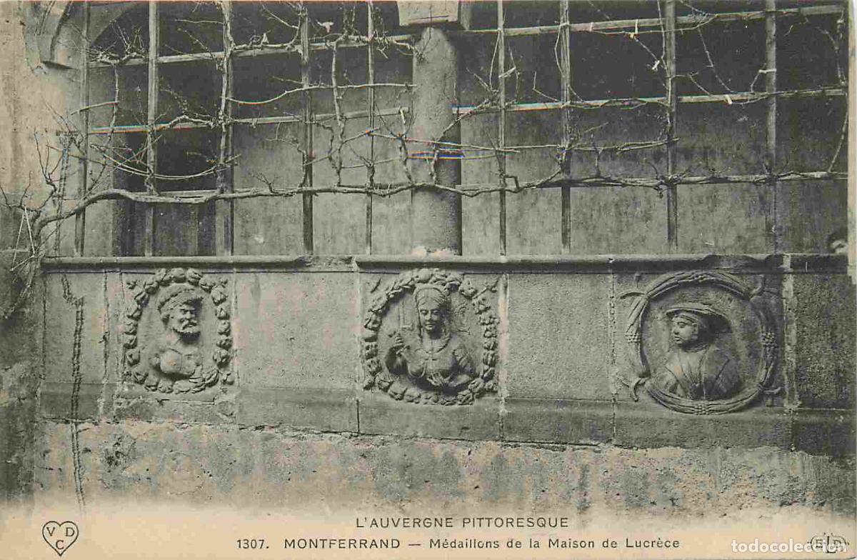 Postcards: Carte Postale Ancienne - 63 - Montferrand - M&eacute;daillons de la Maison de Lucr&egrave;ce - CPA - Voir Scans Re