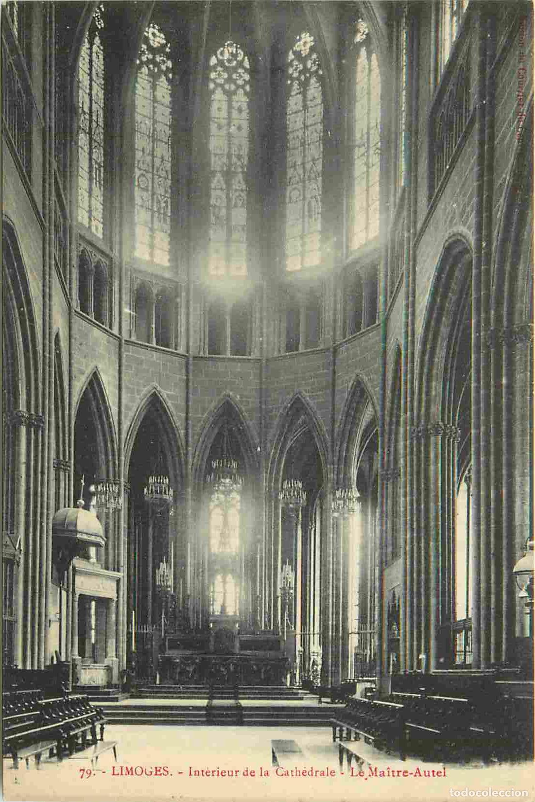 Postais: Carte Postale Ancienne - 87 - Limoges - Int&eacute;rieur de la Cath&eacute;drale Le Ma&icirc;tre-Autel - CPA - Voir Scan