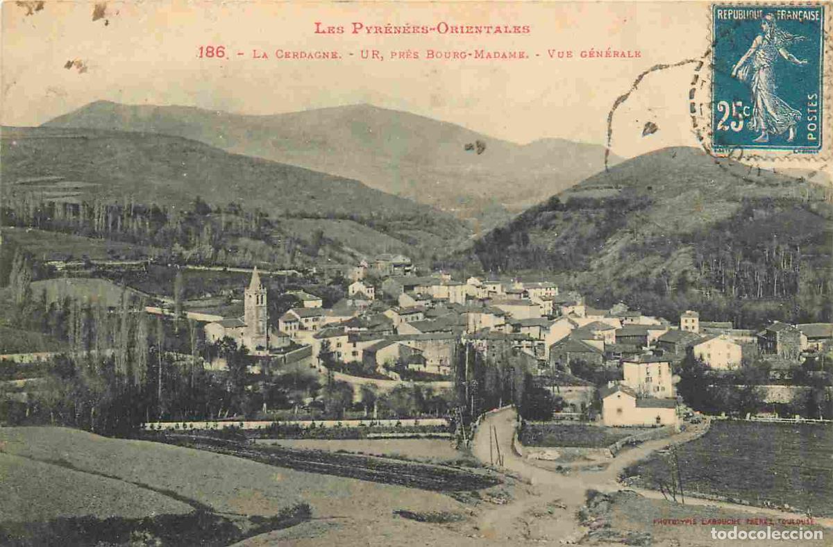 Postcards: Carte Postale Ancienne - 66 - Ur - La cerdagne pr&egrave;s bourg-madame vue g&eacute;n&eacute;rale - CPA - Oblit&eacute;ration d
