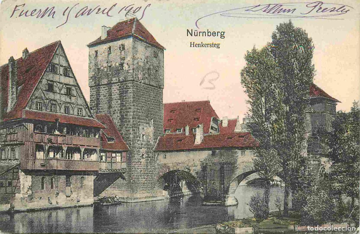 Cartes Postales: Carte Postale Ancienne - Allemagne - Bayern - N&uuml;rnberg - Henkersteg - Coloris&eacute;e - CPA - Oblit&eacute;ration