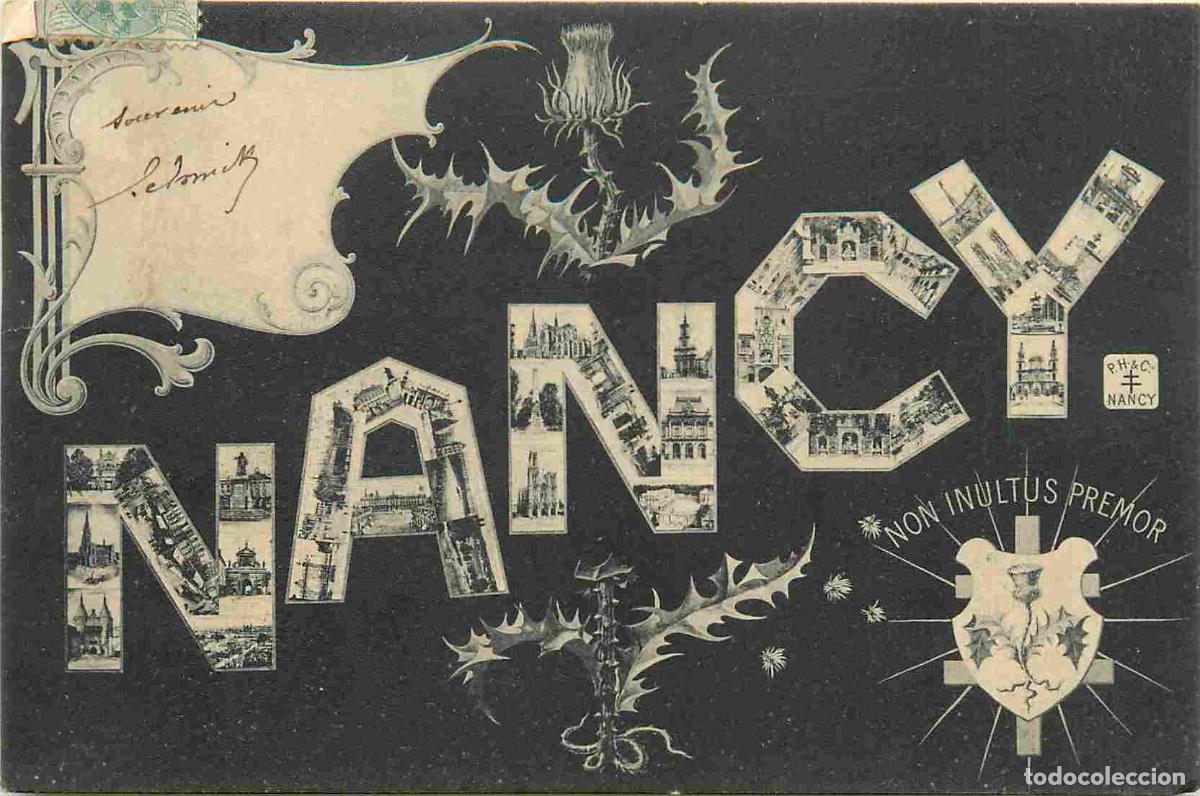 Cartes Postales: Carte Postale Ancienne - 54 - Nancy - Non inultus premor - Multivues - Pr&eacute;curseur - CPA - Oblit&eacute;rati