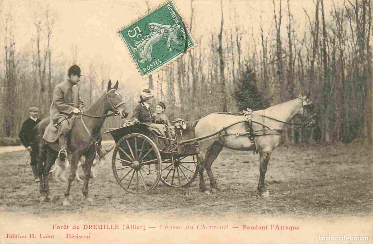 Cartes Postales: Carte Postale Ancienne - 03 - H&eacute;risson - For&ecirc;t de dreuille - chasse au chevreuil - pendant l'attaque