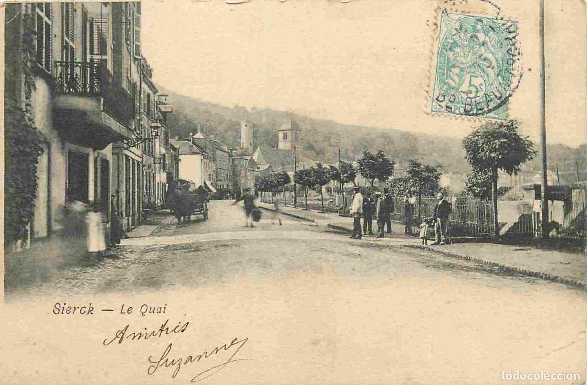 Cartes Postales: Carte Postale Ancienne - 57 - Sierck - Le quai - Anim&eacute;e - Pr&eacute;curseur - CPA - Oblit&eacute;ration de 1905 -