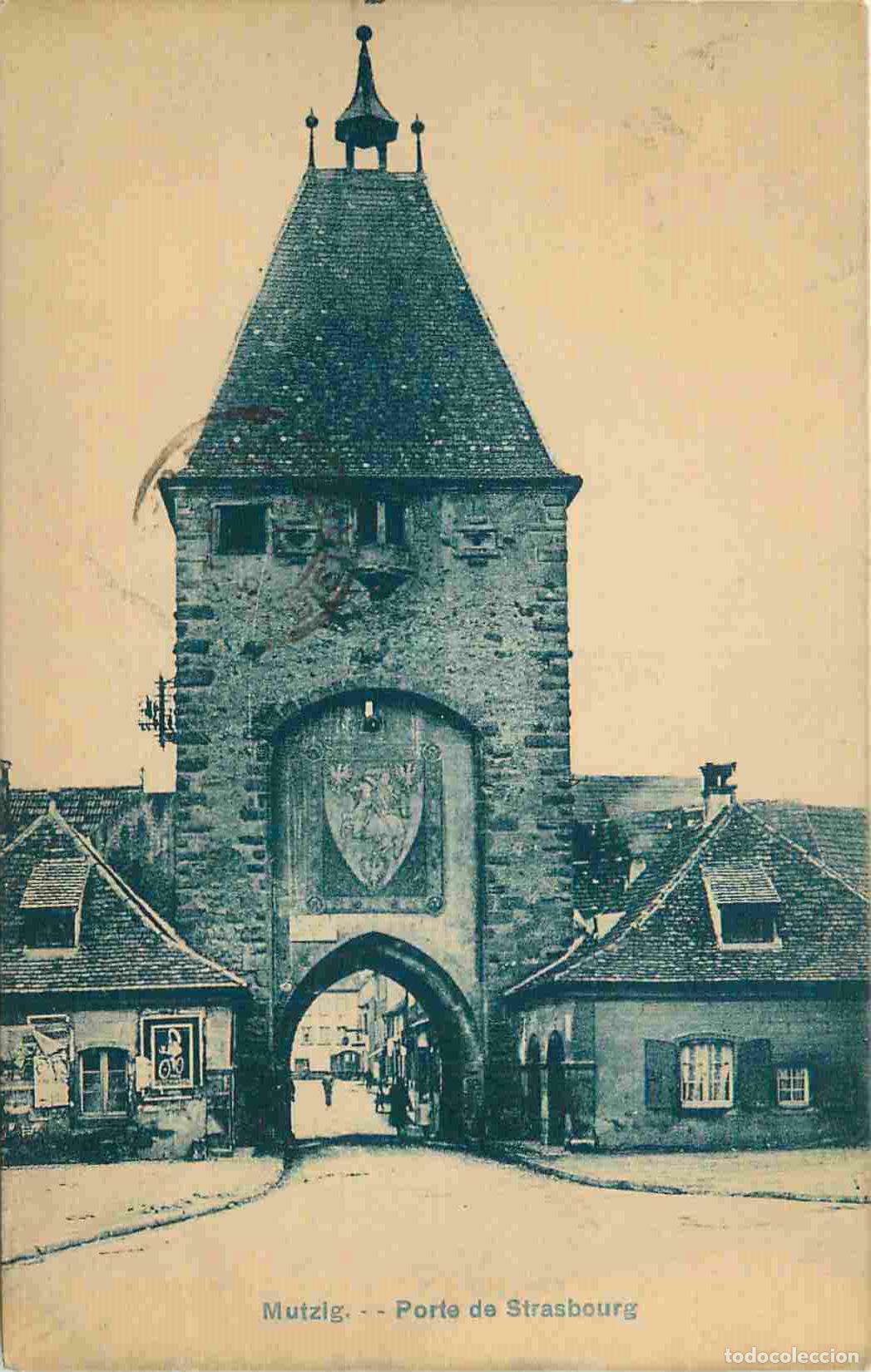 Postales: Carte Postale Ancienne - 67 - Mutzig - Porte de strasbourg - CPA - Oblit&eacute;ration de 1934 - Voir Scans