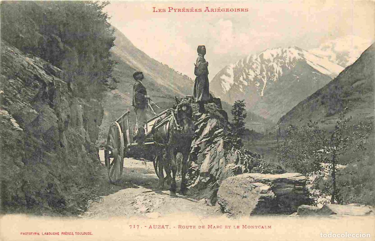 Postkarten: Carte Postale Ancienne - 09 - Auzat - Route de Marc et le Montcalm - Anim&eacute;e - Attelage - CPA - Voir