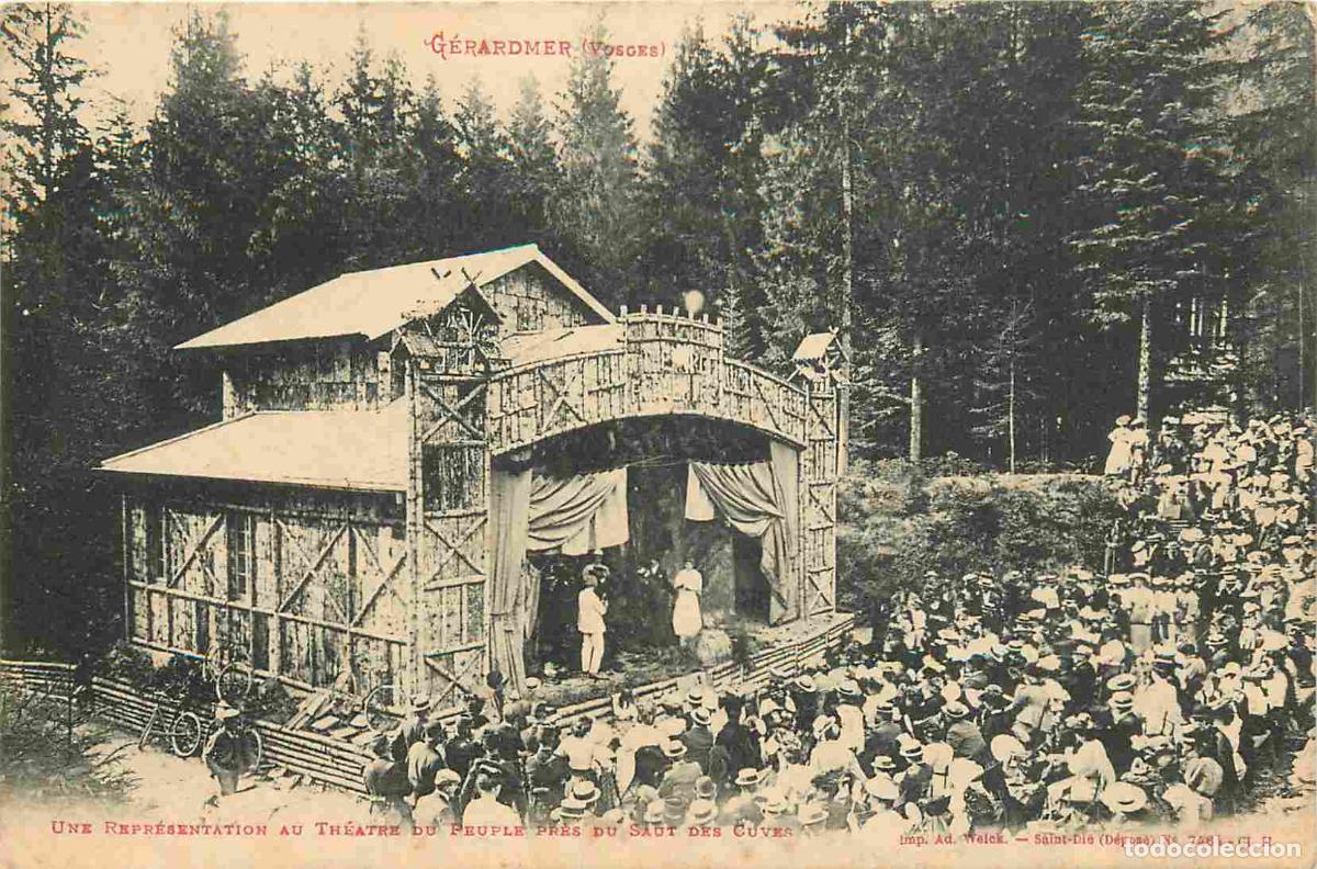 Postkarten: Carte Postale Ancienne - 88 - G&eacute;rardmer - Une repr&eacute;sentation au th&eacute;&acirc;tre du peuple pr&egrave;s du saut des c