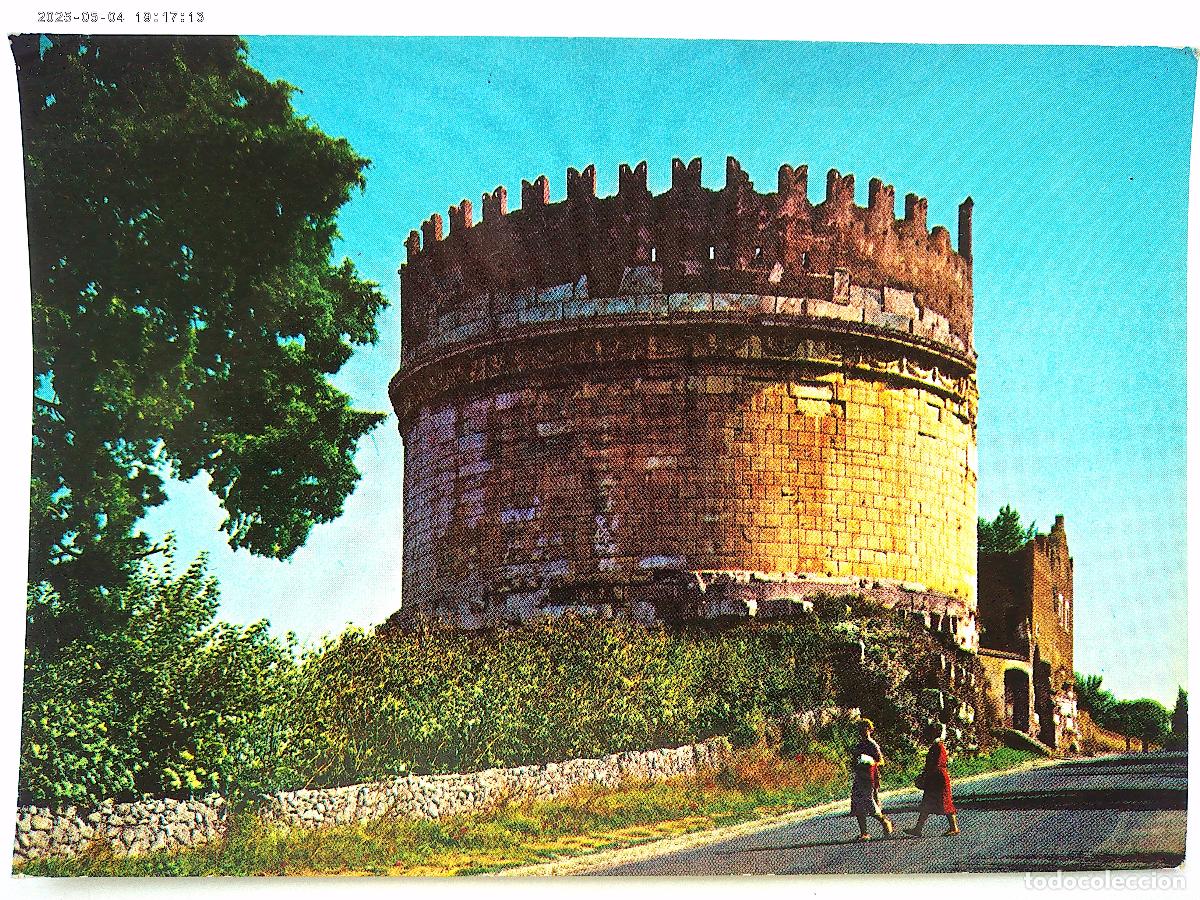 Postais: POSTAL DE ROMA ( ITALIA ) : TUMBA DE CECILIA METELLA . A&Ntilde;OS 60