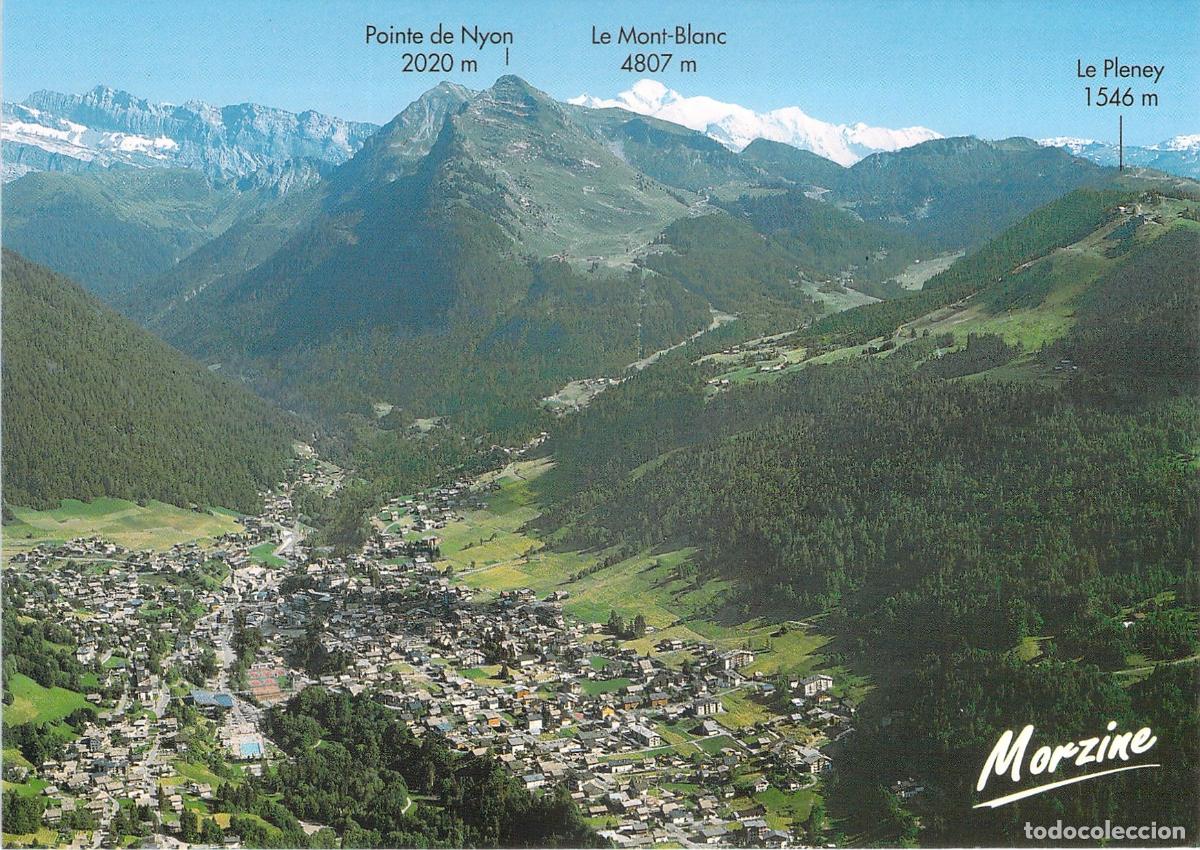 Postales: Postal de Morzine, Alta Saboya con Vista al Mont-Blanc y Alpes