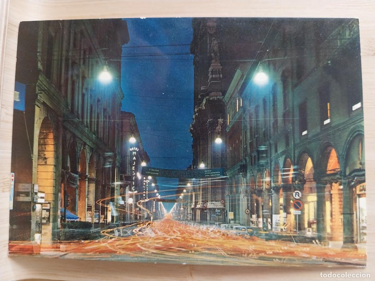 Postales: BOLOGNA VIA INDEPENDENZIA NOCTURNO ED SAR 126 SC ORIGINAL LUCES