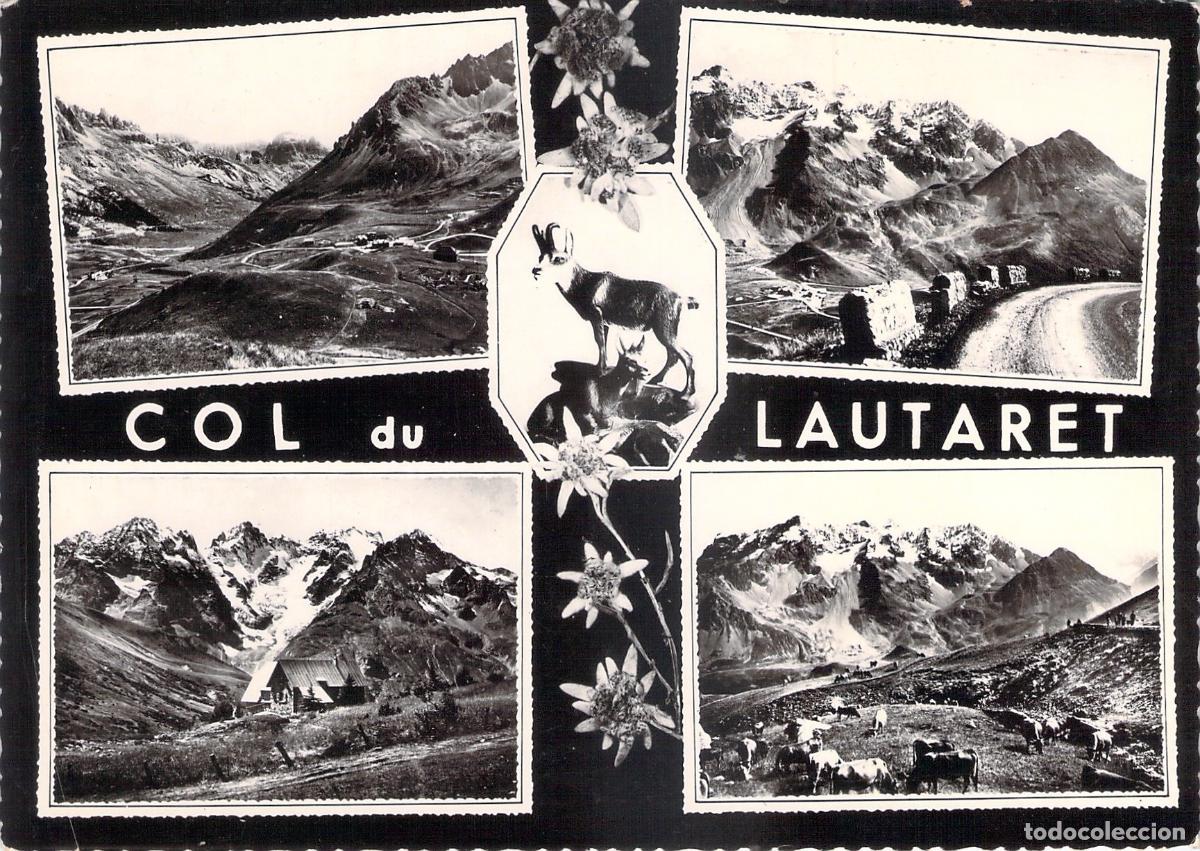 Postais: Postal del Col du Lautaret, Alpes Franceses, Ruta de los Grandes Alpes