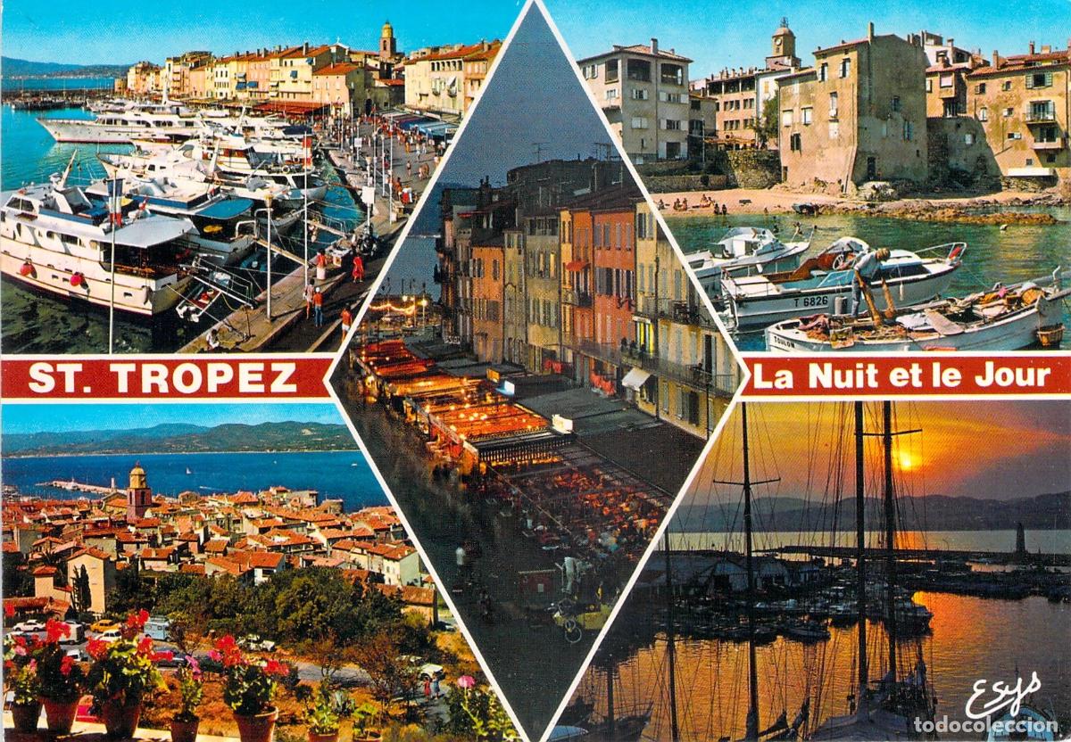 Postales: Postal de Saint-Tropez en la Costa Azul - Vistas de D&iacute;a y Noche