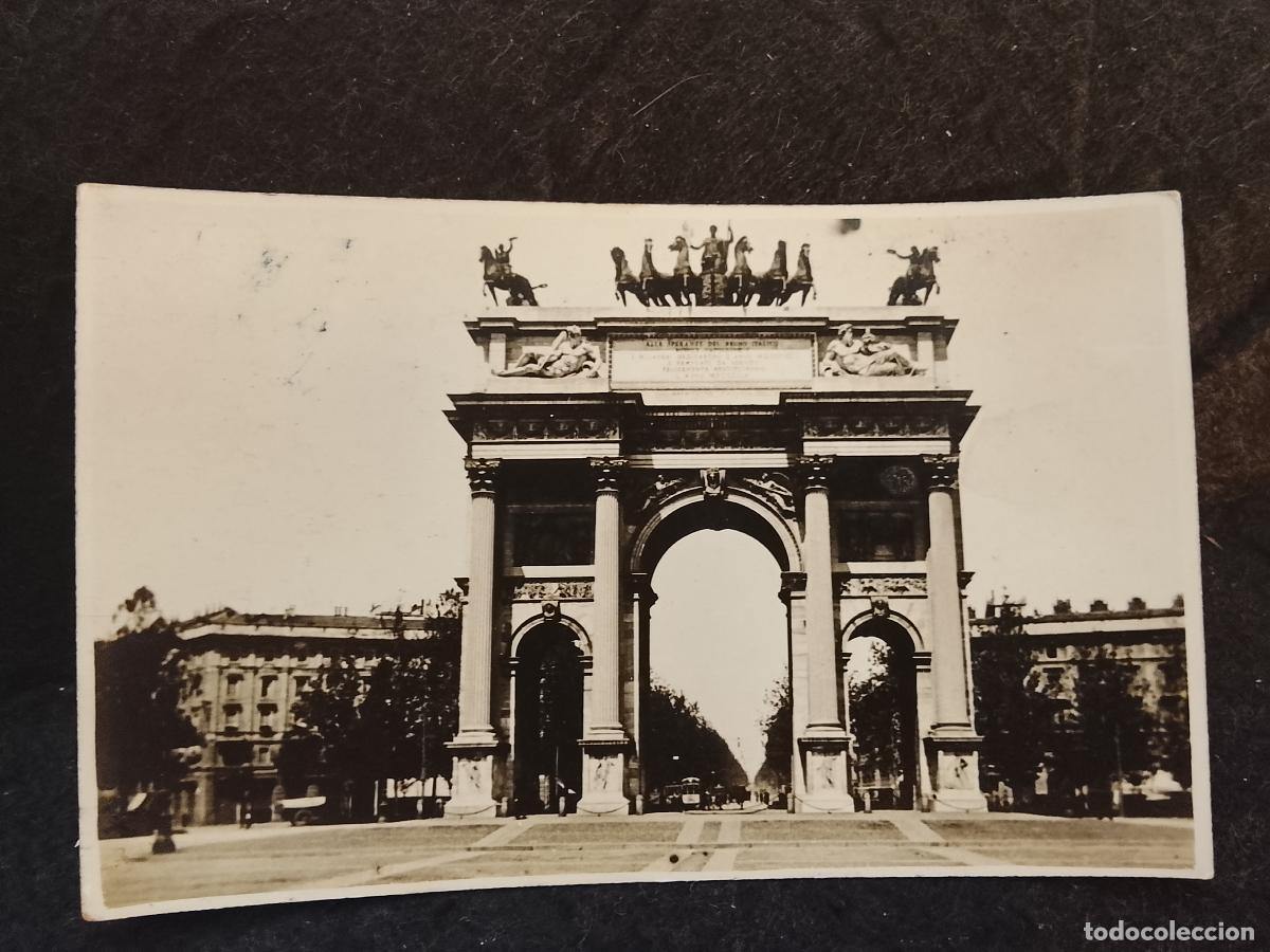 Postales: ITALIA - MILAN - MILANO - ARCO DELLA PACE - FOTOGRAFICA -POSTAL ANTIGUA-(115.946)