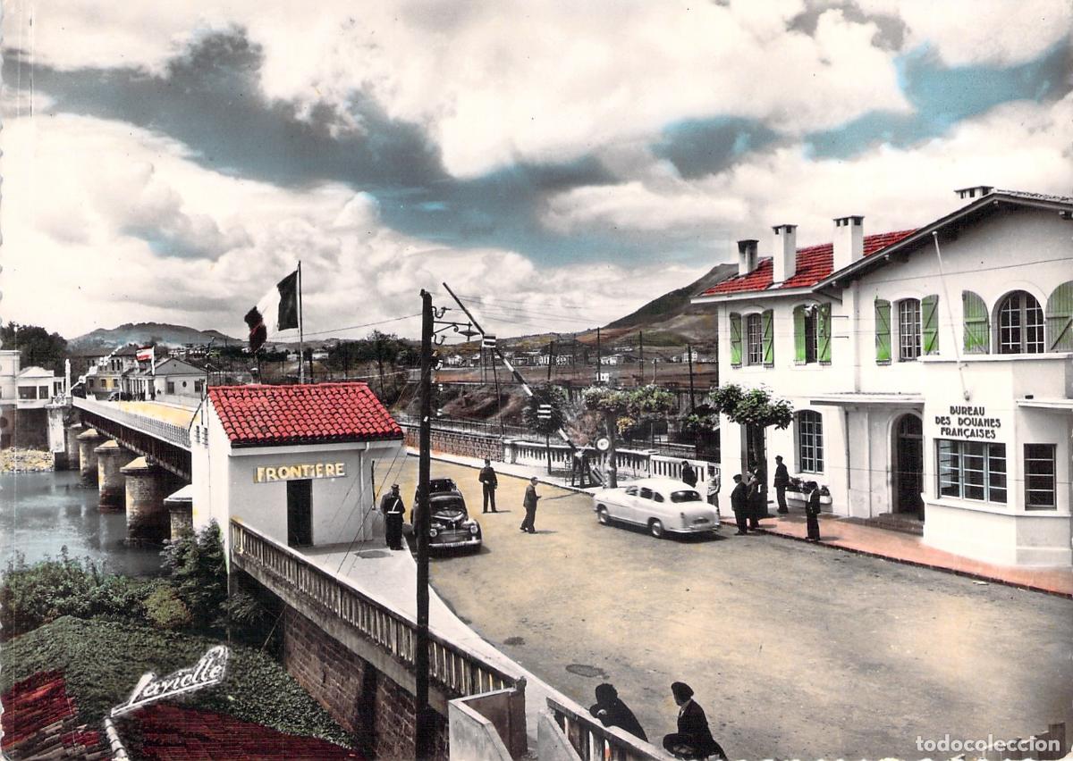 Postales: Postal de la Aduana Francesa y Puente Internacional en Hendaya