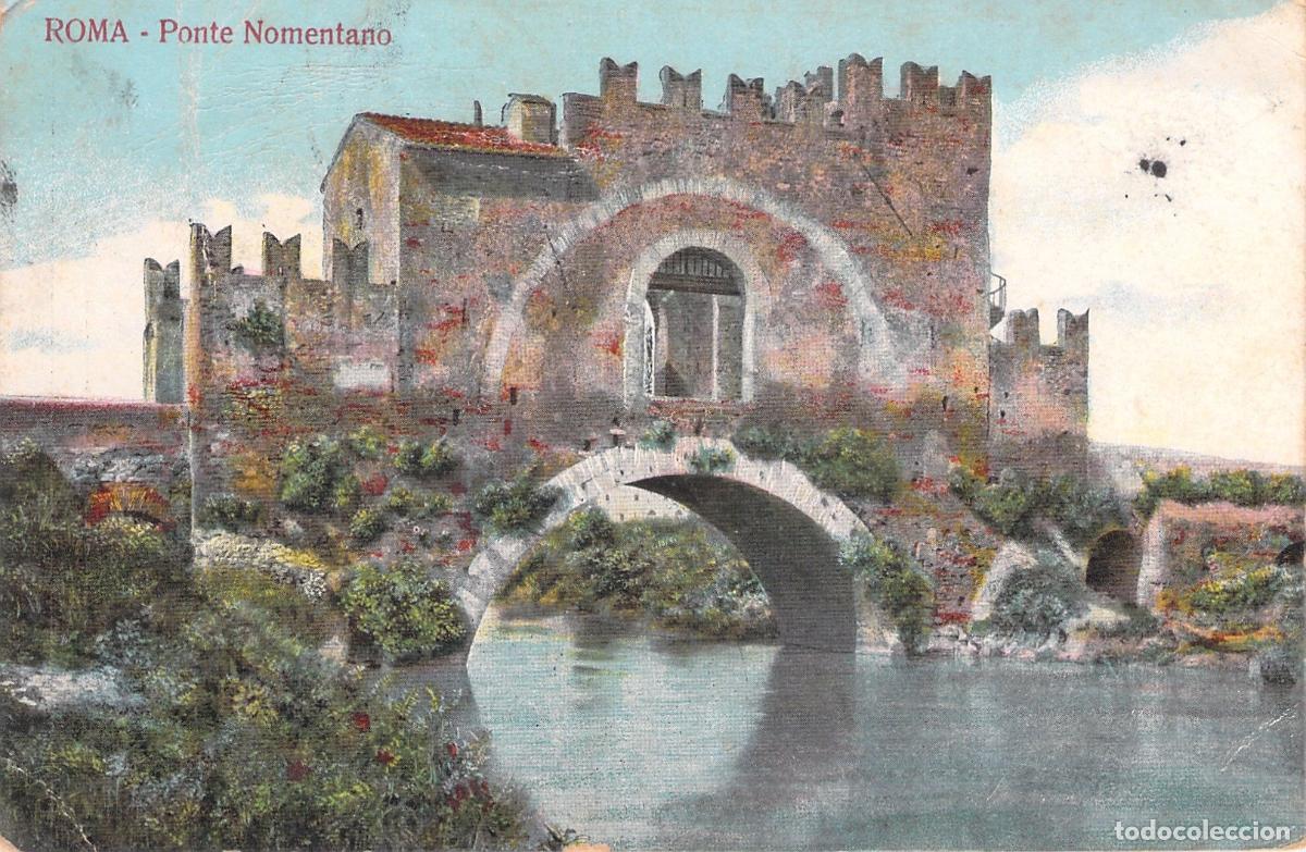Postales: Postal de Roma - Vista del Puente Nomentano sobre el r&iacute;o Aniene