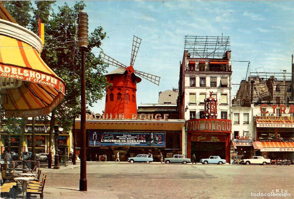 Postales: N&ordm; 531-PAR&Iacute;S. France. Le Mouliin Rouge. Circulada en 1971. EDITIONS CHANTAL