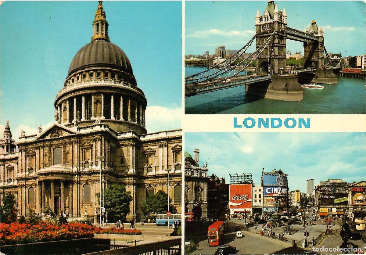 Postales: N&ordm; 23-St. Pauls. Tower Bridge. Piccadilly Circus. London. England. Circulada en 1974. ED. E.T.W. DEN