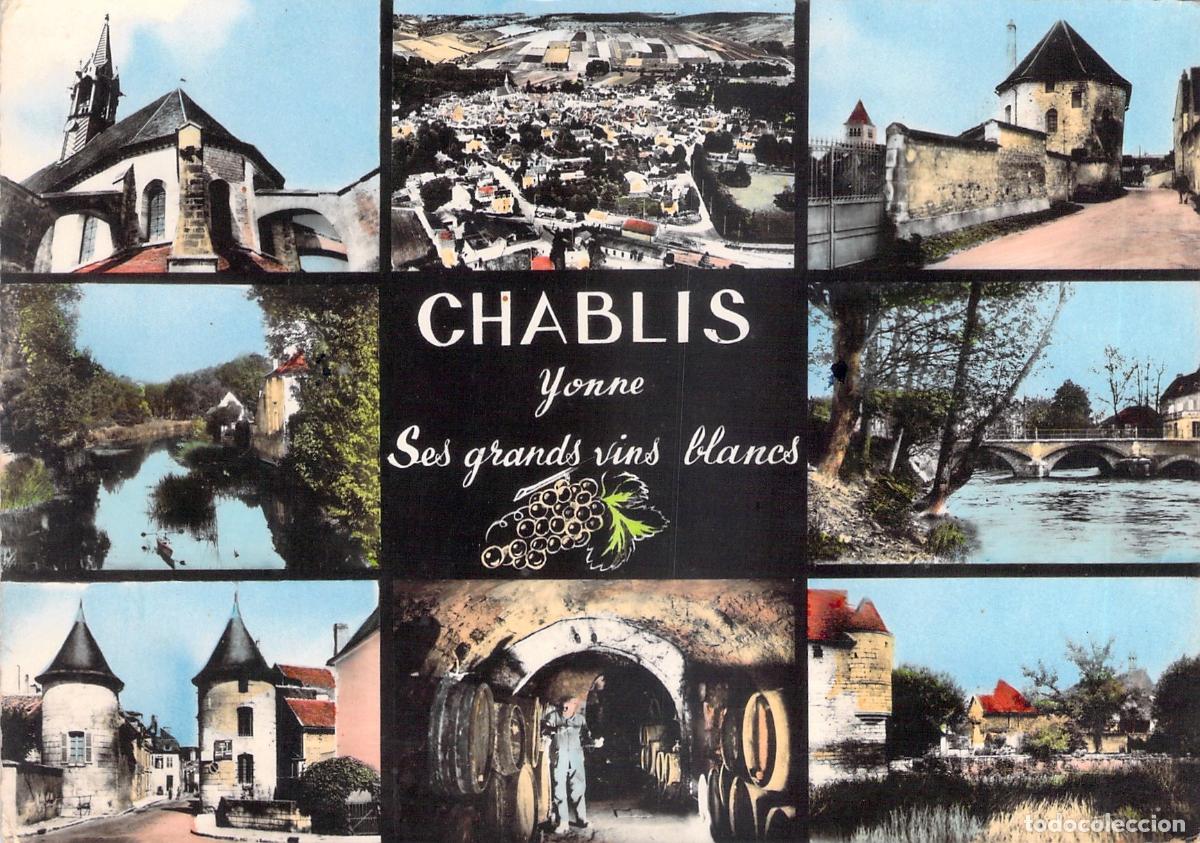 Postales: Postal de Chablis, Yonne - Vistas de la Ciudad y sus Grandes Vinos Blancos