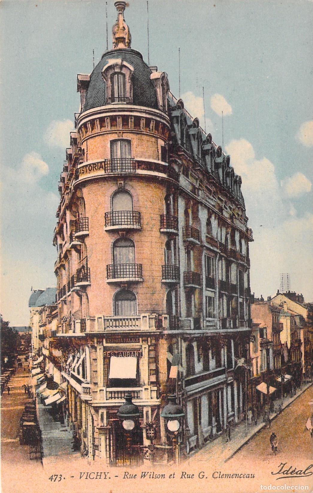 Postales: Postal de Vichy: Edificio Astoria Palace y Rue Wilson