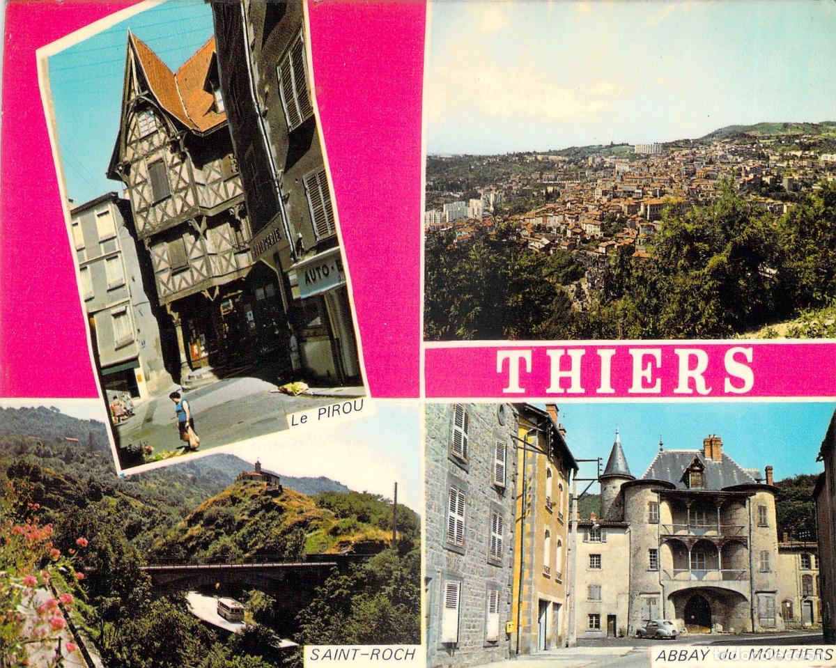 Postales: Postal de Thiers, Francia: Capitale de la Coutellerie y Vistas de la Ciudad