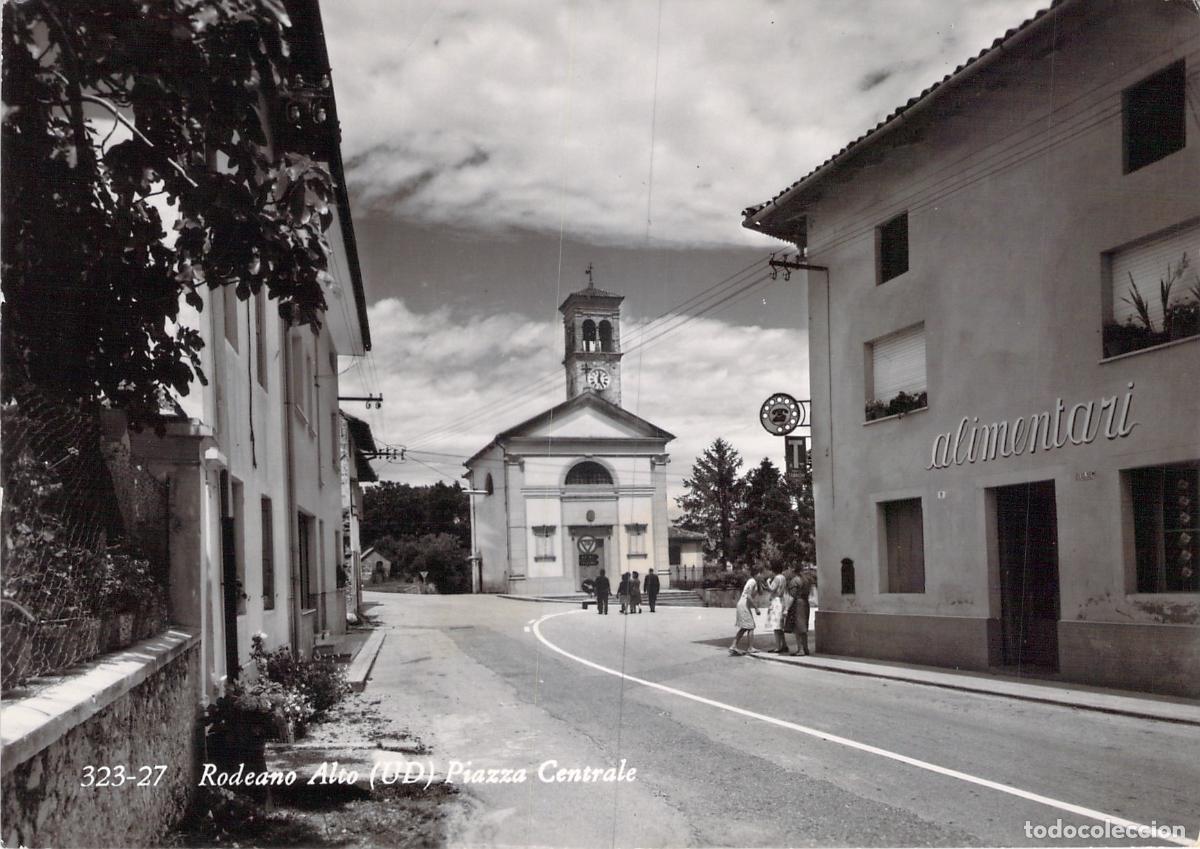 Postales: Postal de la Piazza Centrale en Rodeano Alto, Udine, Italia
