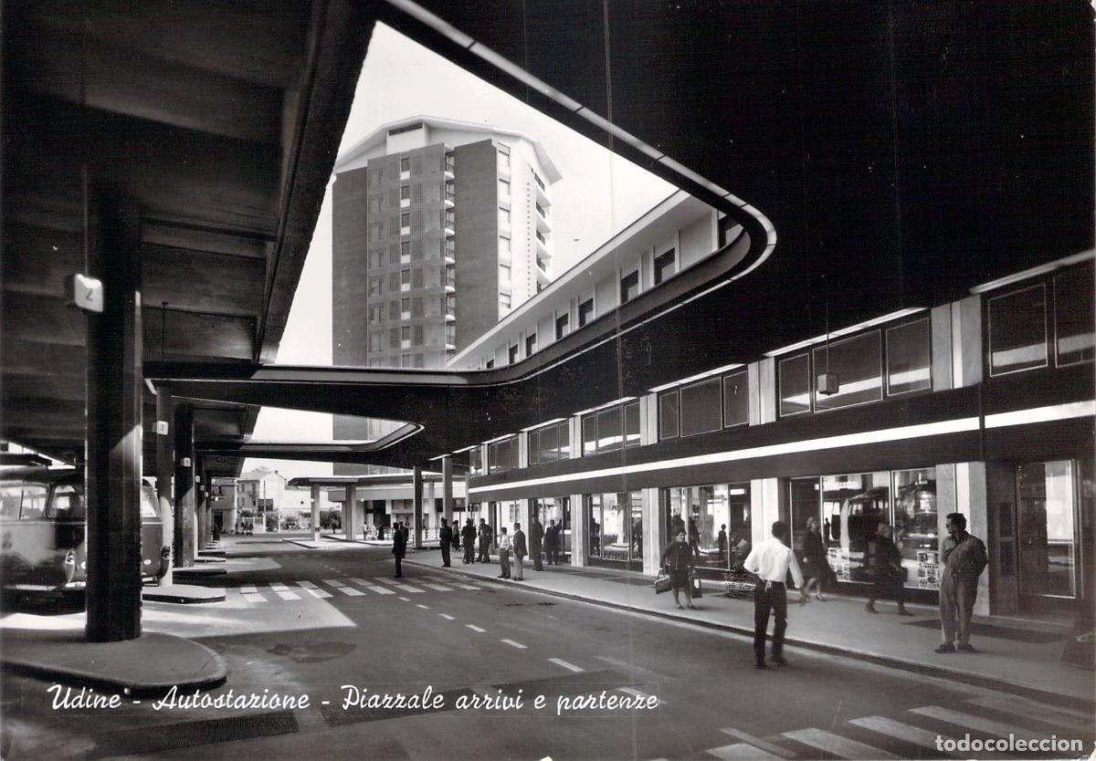 Postales: Postal de la Autostazione de Udine - Piazzale Arrivi e Partenze