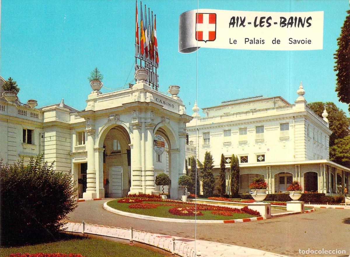 Postales: Postal de Aix-les-Bains: Le Palais de Savoie y Casino