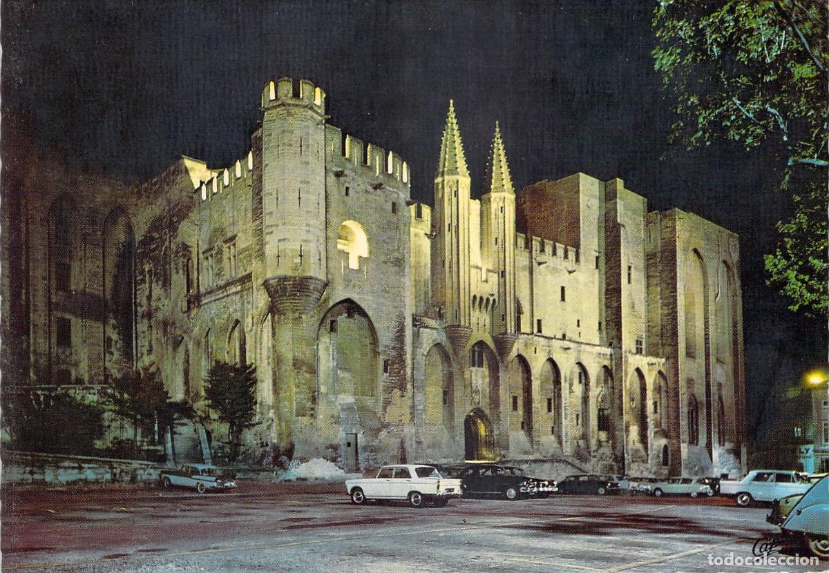 Postales: Postal de Avignon: El Palacio de los Papas iluminado de noche