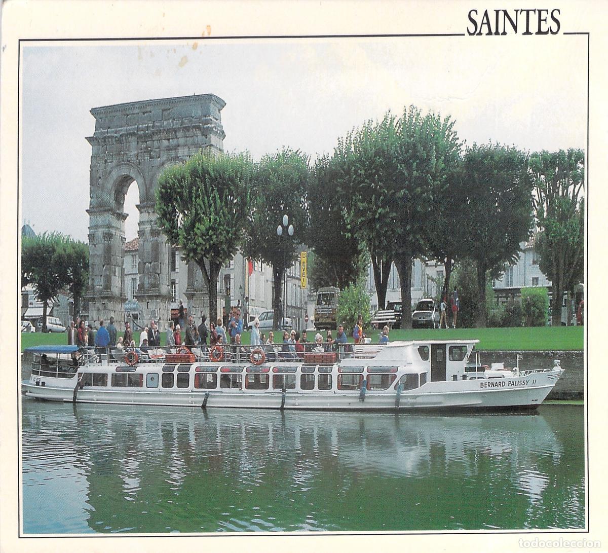 Postales: Postal de Saintes Francia Barco Bernard Palissy y Arco del Triunfo