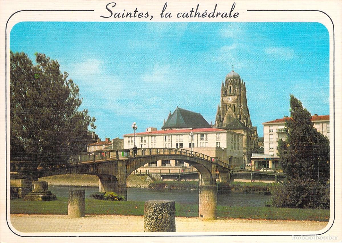 Postales: Postal de Saintes: Catedral de San Pedro y Pasarela sobre el R&iacute;o Charente