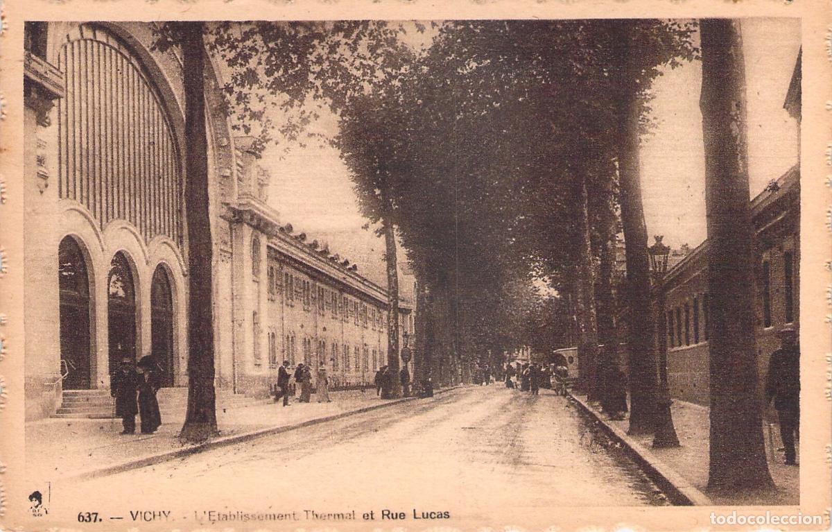 Postales: Postal de Vichy: L'&Eacute;tablissement Thermal y Rue Lucas, Francia