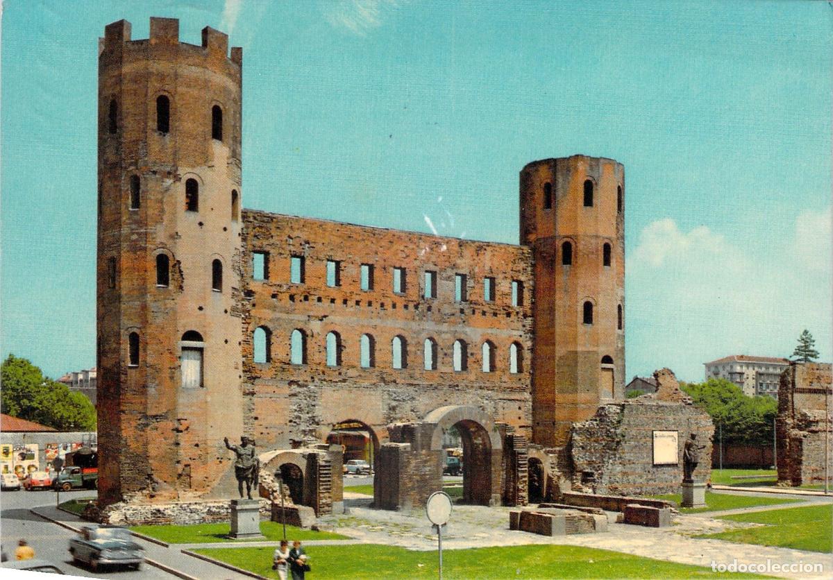 Postales: Postal de las Puertas Palatinas en Tur&iacute;n, Italia - Arquitectura Romana