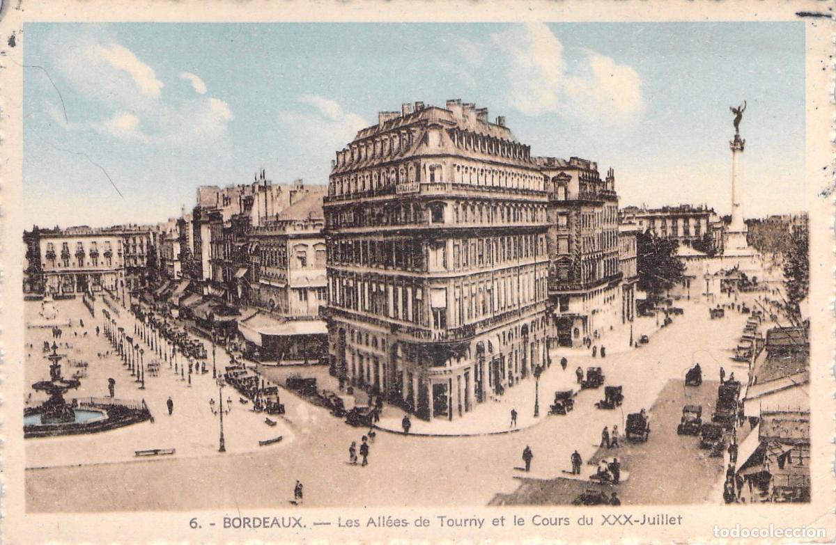 Postales: Postal de Bordeaux: Les All&eacute;es de Tourny y el Cours du XXX-Juillet