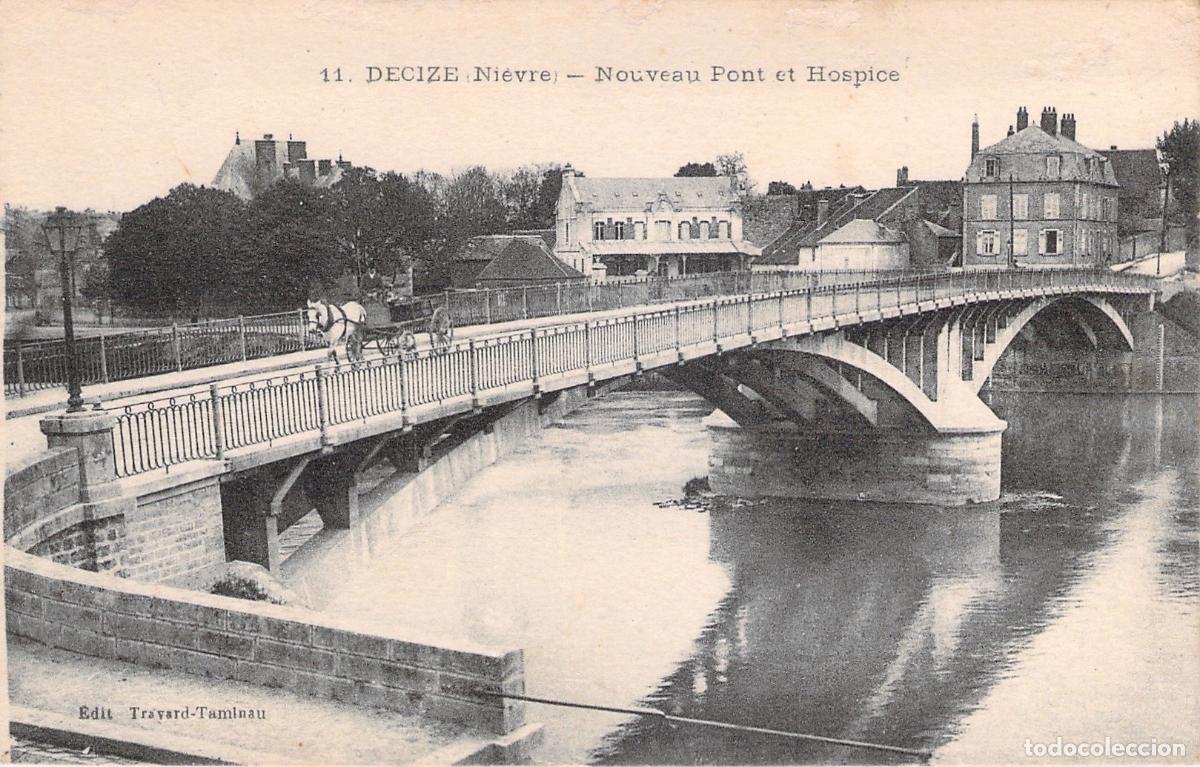 Postkarten: Postal de Decize, Francia - Nuevo Puente y Hospicio