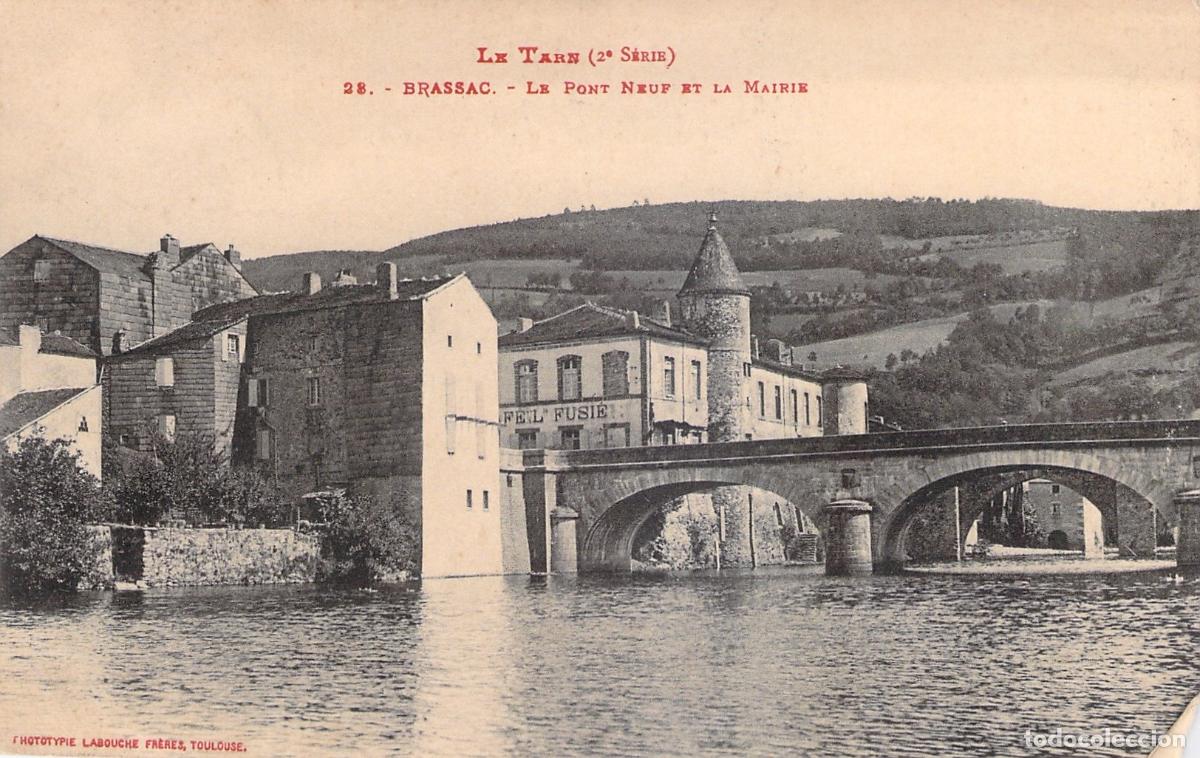 Postcards: Postal de Brassac, Francia - Le Pont Neuf y el Ayuntamiento