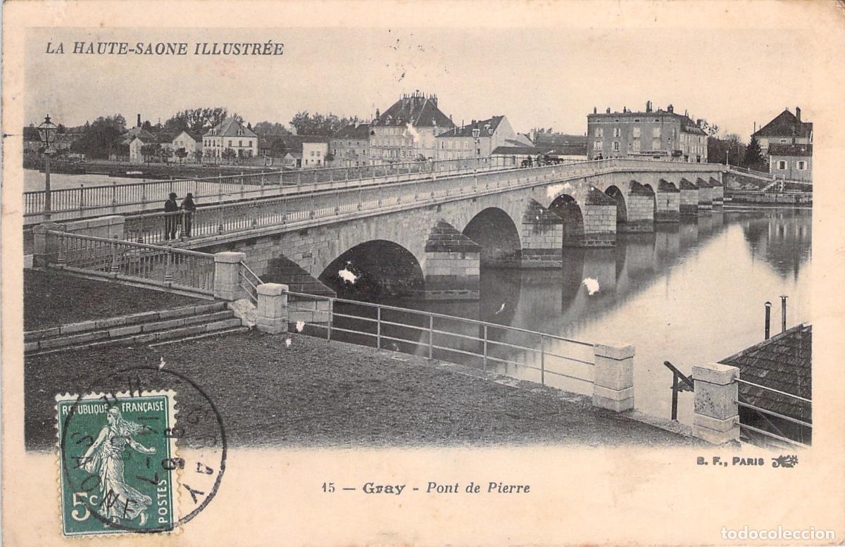 Postcards: Postal de Gray Francia - Pont de Pierre sobre el r&iacute;o