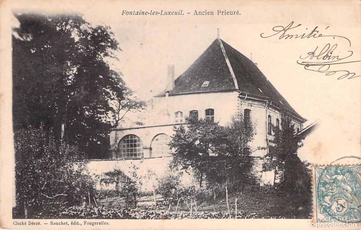 Cartes Postales: Postal de Fontaine-les-Luxeuil, Antiguo Priorato de Haute-Sa&ocirc;ne