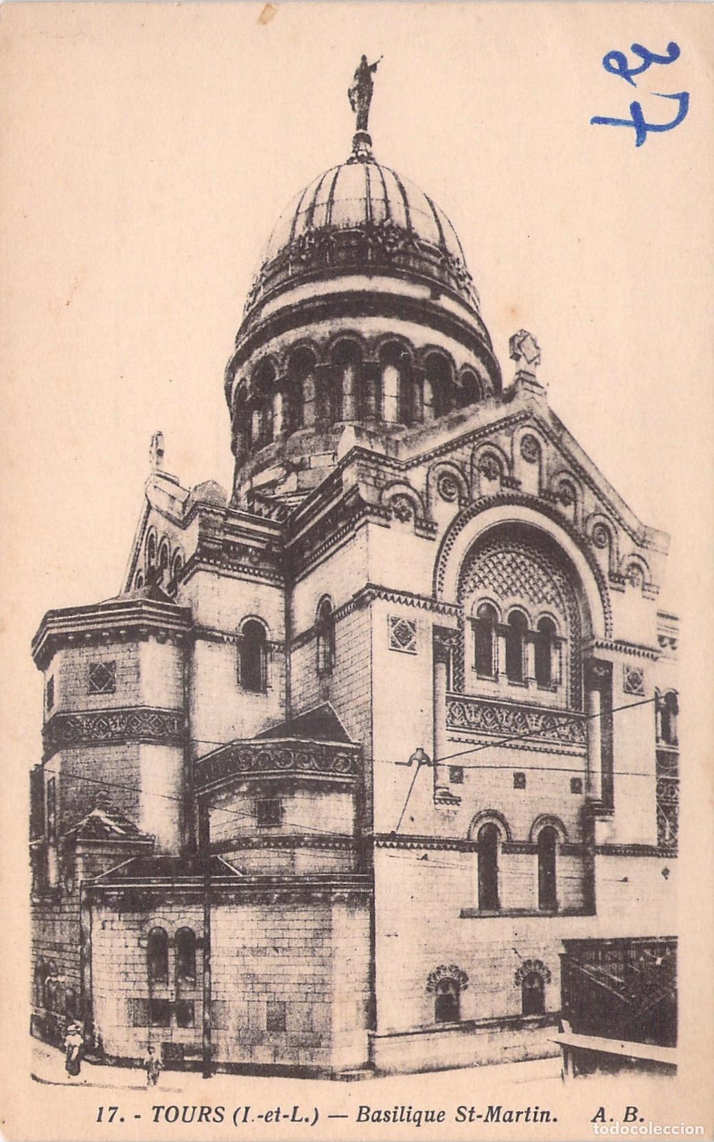 Cartes Postales: Postal de la Bas&iacute;lica de San Mart&iacute;n en Tours, Francia