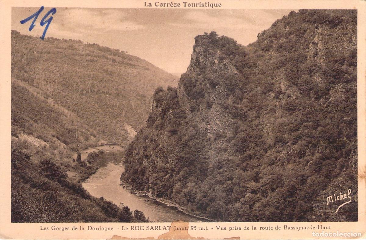 Cartes Postales: Postal de las Gargantas de la Dordogne y el Roc Sarlat, Corr&egrave;ze